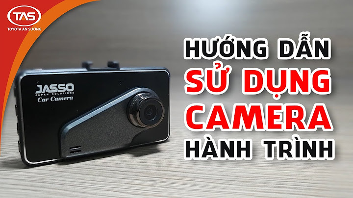 Hướng dẫn sử dụng camera hành trình pioneer nd-dvr 160 năm 2024