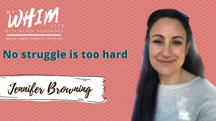My WHIM Life show with Jennifer Browning - No stru...