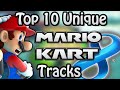 top 10 unique mario kart 8 tracks not including dlc