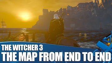The Witcher 3 Gameplay - The Map From End To End