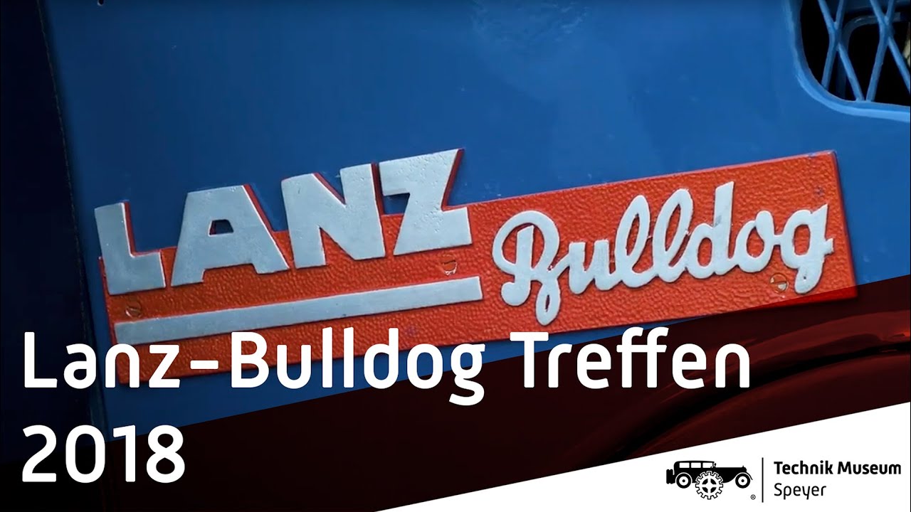 LANZ-Bulldog Treffen 2018 | Technik Museum Speyer - YouTube