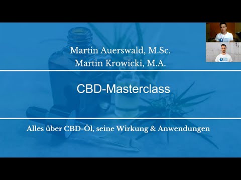 CBD Masterclass 🌱 Alles über CBD (Cannabinoid), seine Wirkung und Anwendung