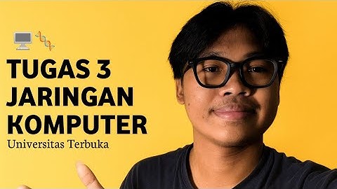 Tugas 3 | Jaringan Komputer | Universitas Terbuka