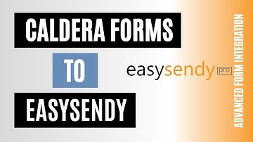 Integrate Caldera Forms with EasySendy
