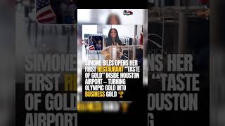 Simone Biles Opens First Restaurant "Taste of Gold" Inside Houston Airport#Gymnastics