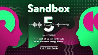 How each of us can contribute to an equitable energy future: Sandbox FOMO5 3, from Ep.03
How can we all work together for a more equitable energy future in the UK? And what can the individual actually do? Find out what’s in our ‘Power’ in this week’s ‘Sandbox’ FOMO5…
The final FOMO5 from our third ‘Sandbox’ episode, ‘Powering On – Energy: Past, Present and Future’, explores what we as individuals can do to make a difference to how the UK could be powered.
Listen to the full FOMO5 episode to find out more...
Subscribe to the whole series; sometimes we’ll tackle a subject head on, sometimes a sideways view - but always with curiosity, expertise and maybe even a dash of humour.
This podcast series is brought to you by Buro Happold (https://buro.im/SandboxPodcast). How each of us can contribute to an equitable energy future: Sandbox FOMO5 3, from Ep.03