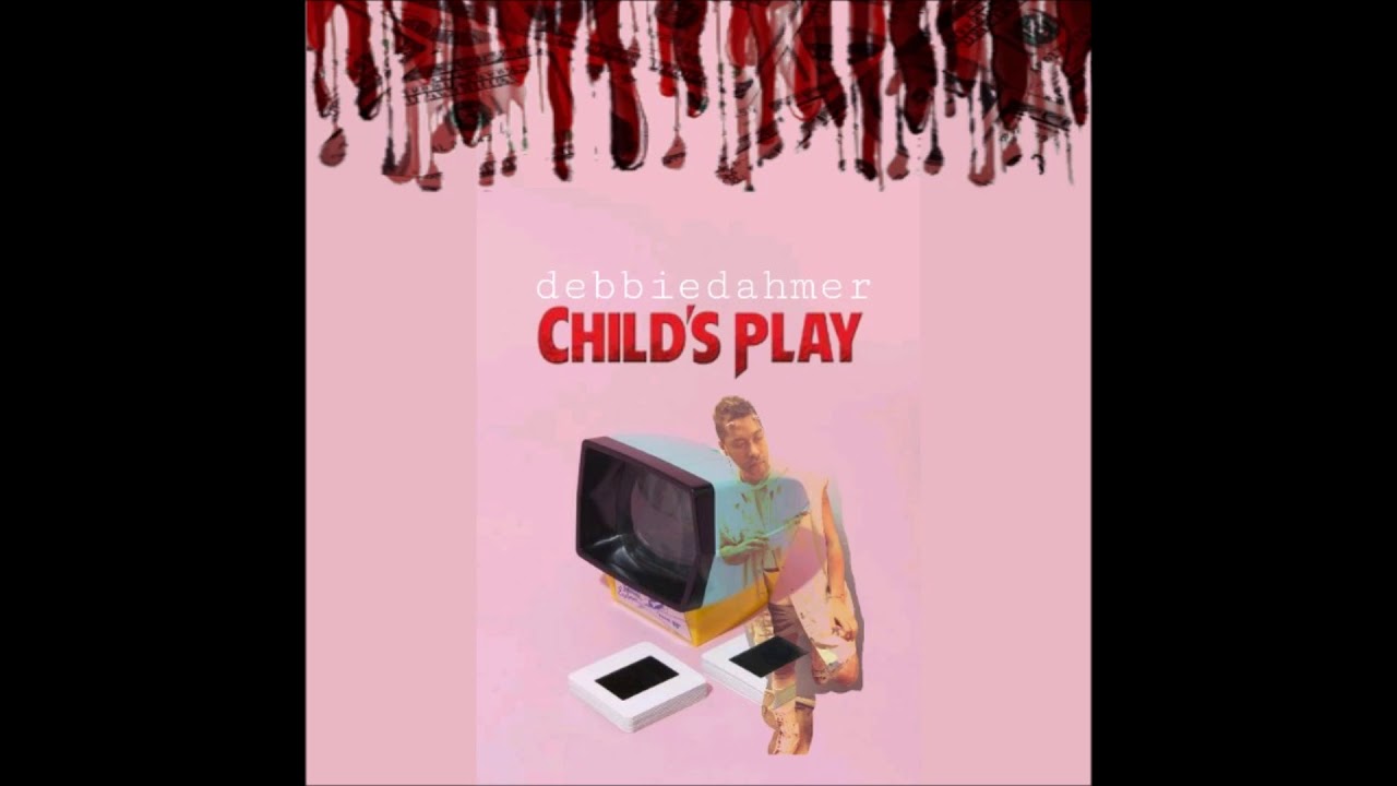 debbiedahmer - childsplay (AUDIO)
