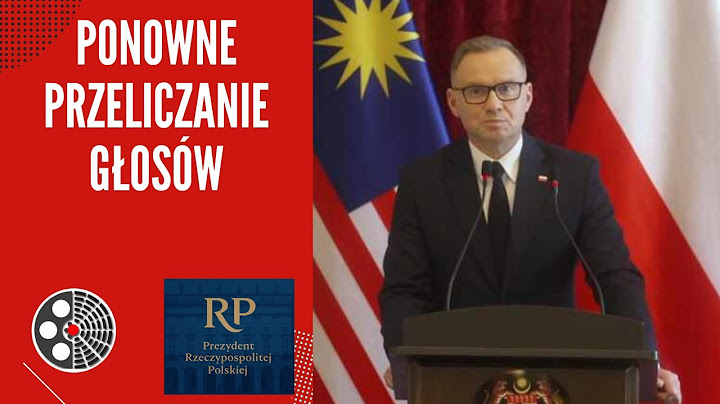 PONOWNE PRZELICZANIE GŁOSÓW - Prezydent A. Duda odpowiada