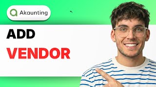 How to Add a Vendor in Akaunting [2026 Full Guide]