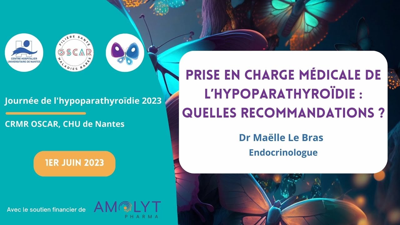 Prise en charge médicale de l'hypoparathyroïdie Quelles