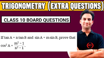 If tan A = n tan B and sin A = m sin B, prove that cos^2 A = m^2 - 1/n^2 - 1.