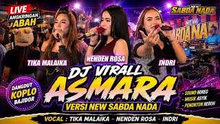 DJ VIRALL ASMARA‼️LIVE ANGKRINGAN ABAH TERBARU || ALL ARTIS NEW SABDA NADA