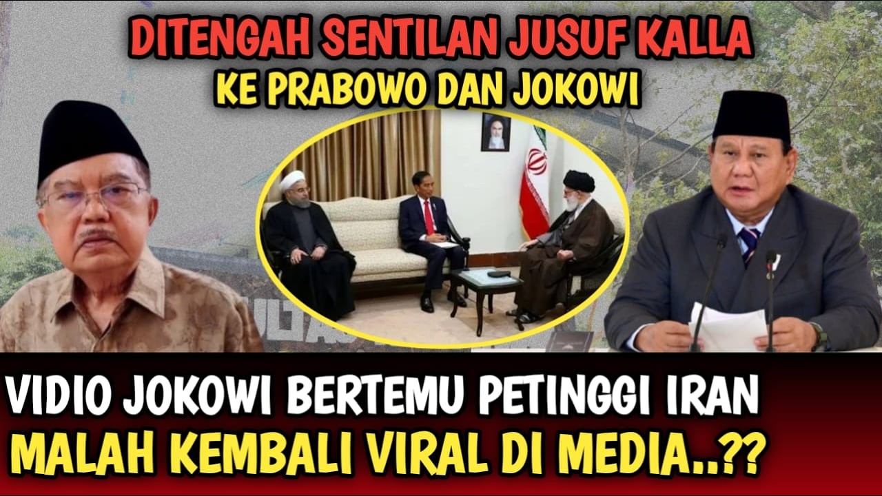 DITENGAH KRITIKAN JUSUF KALLA,, VIDIO JOKOWI SERUKAN PERDAMAIN DENGAN PEMIMPIN IRAN KEMBALI VIRAL ??