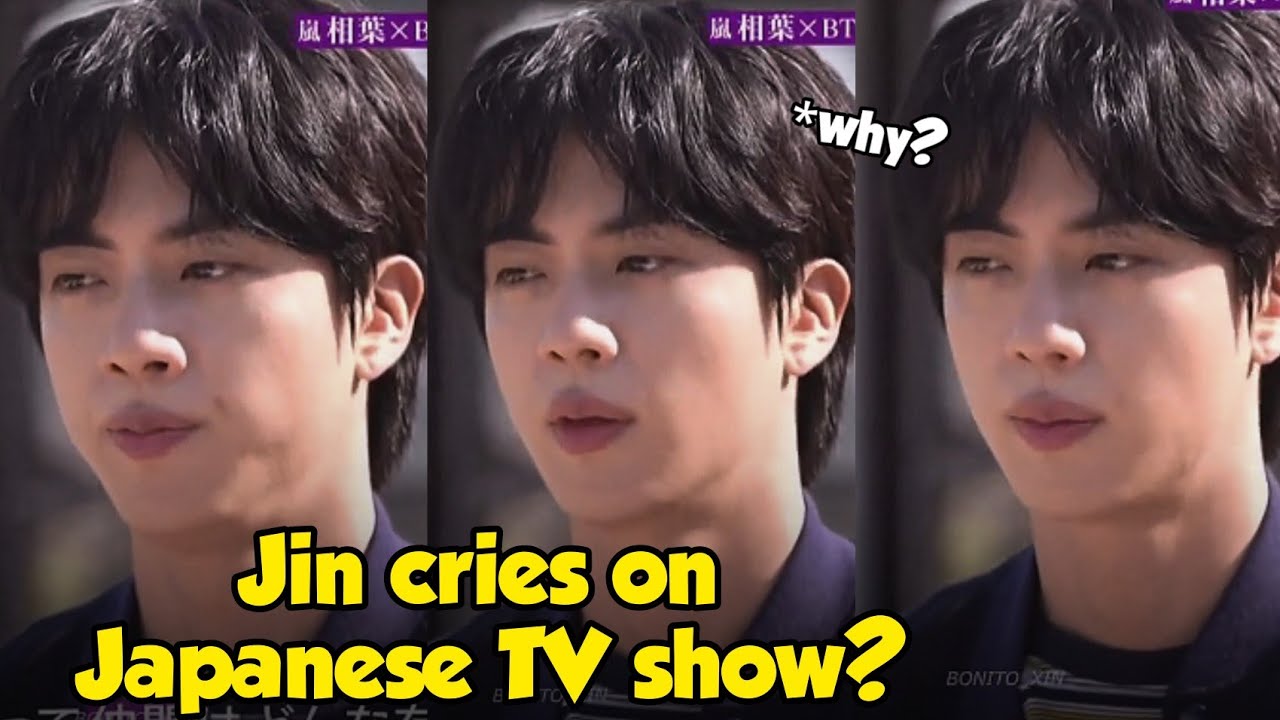 Why Jin cries on Japanese TV show? Talking about members, Lots of pain being bottled up?!