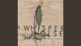 Video thumbnail of "A Whisper in the Noise - A New Dawn"