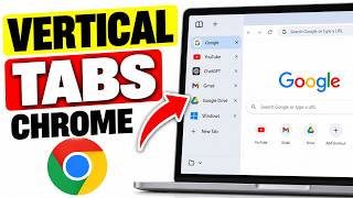 How to Enable Vertical Tabs in Google Chrome