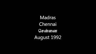 India - Madras, Chennai, சனன July 1992