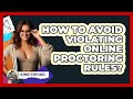 How To Avoid Violating Online Proctoring Rules?