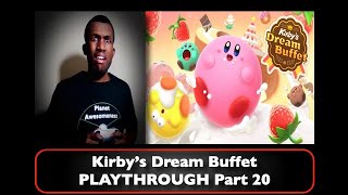 THE FINAL DISH | Kirby's Dream Buffet PLAYTHROUGH Part 20 - P.A. Gaming 2.0. (HD)