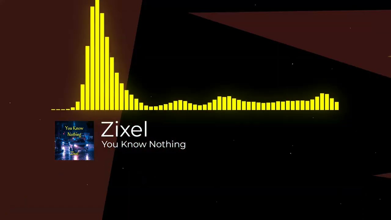 Mira Zixel - You Know Nothing en YouTube