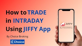 How To Trade In Intraday Using Jiffy Application | Choice Broking screenshot 4