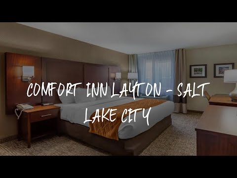 Comfort Inn Layton - Salt Lake City Review - Layton , United States of America