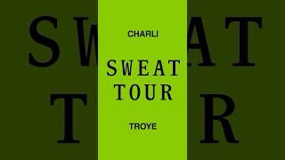 @Officialcharlixcx & @Troyesivan Present Sweat 💧