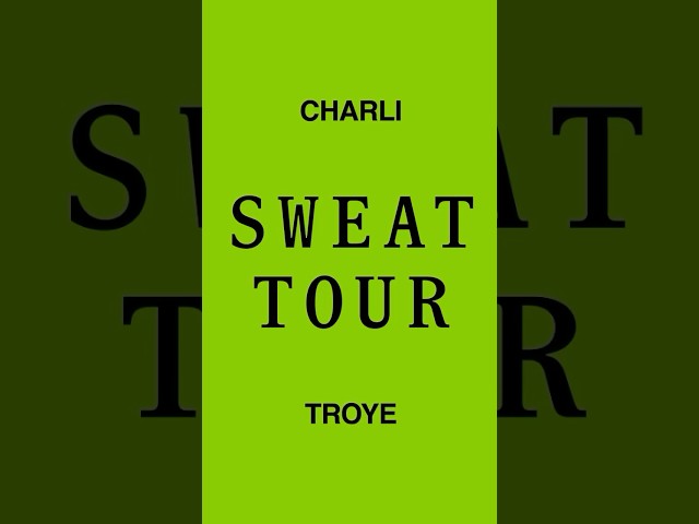 @officialcharlixcx & @troyesivan present SWEAT 💧