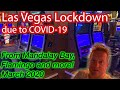 Las Vegas Strip Lockdown/Shutdown March 2020 - Coronavirus COVID-19 - Mandalay Bay, Flamingo, Linq