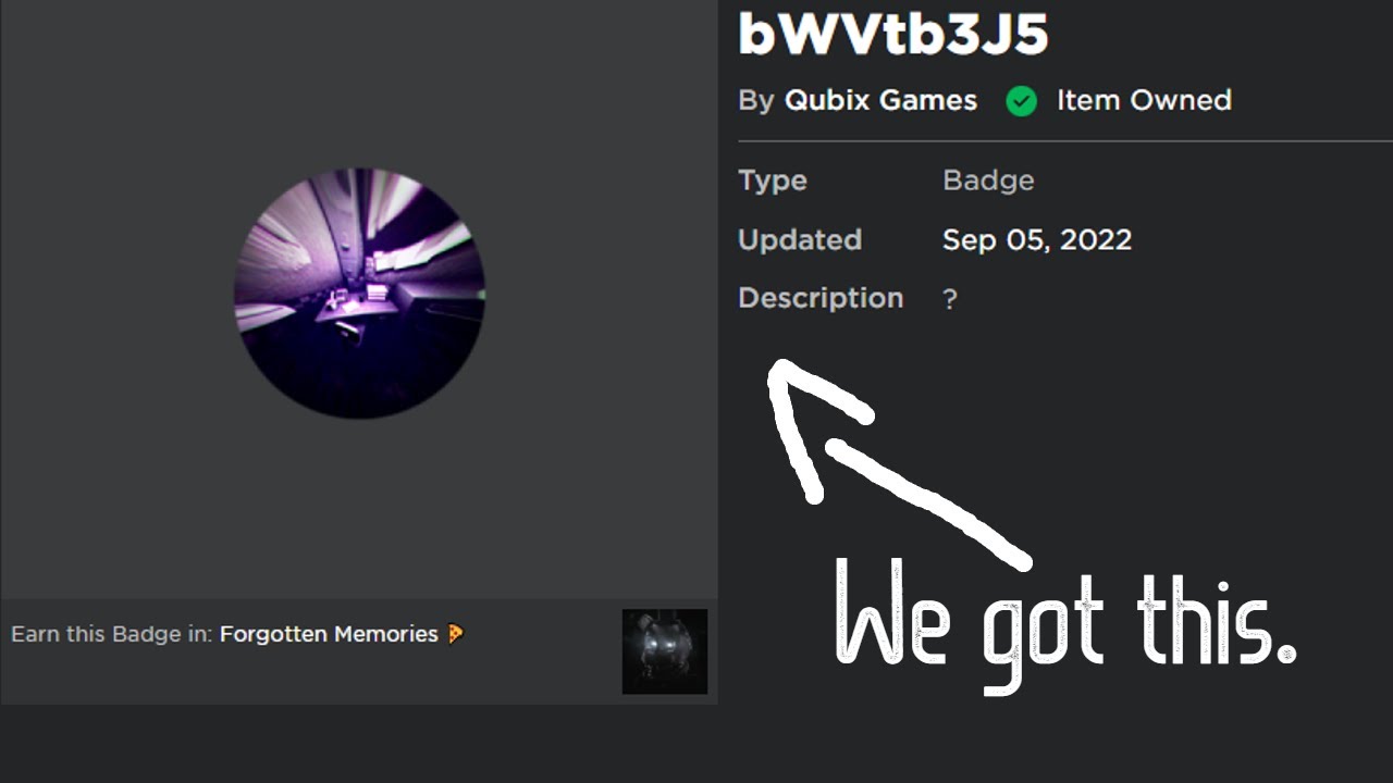 How to get the bWVtb3J5 badge in Forgotten Memories - Roblox - Pro