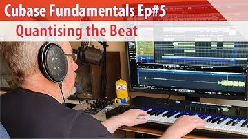 Cubase Fundamentals Ep#5 - Quantising the Beat