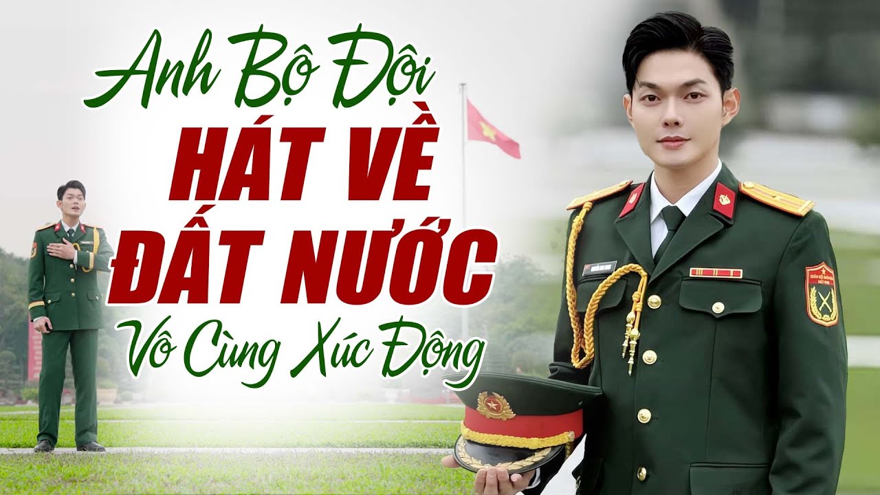 Anh Bộ Đội Hát Về Đất Nước Vô Cùng Xúc Động - Vinh Quang Người Lính | Nam Giang Bài Hát Tự Sáng Tác