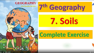 Exercise 7. Soils Class 7 Geography । exercise 7th geography 7 । std 7 geography 7 । exercise soils