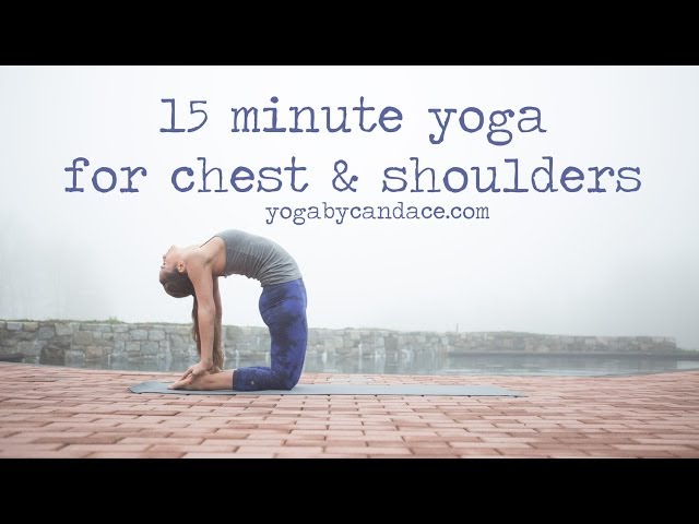3 Poses to Open the Chest — YOGABYCANDACE