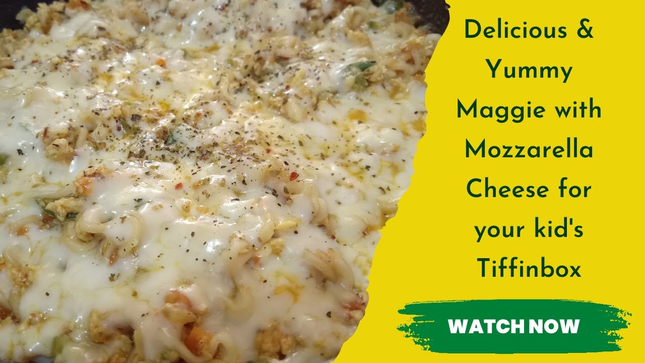 This Yummy Maggie with Mozzarella Cheese will win your kid's heart! # ...