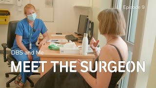 Parkinson's, DBS and Me  Episode 9: Meet the Surgeon