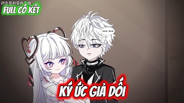 Full Có Kết : Ký Ức Giả Dối - Tiểu Tam Sub