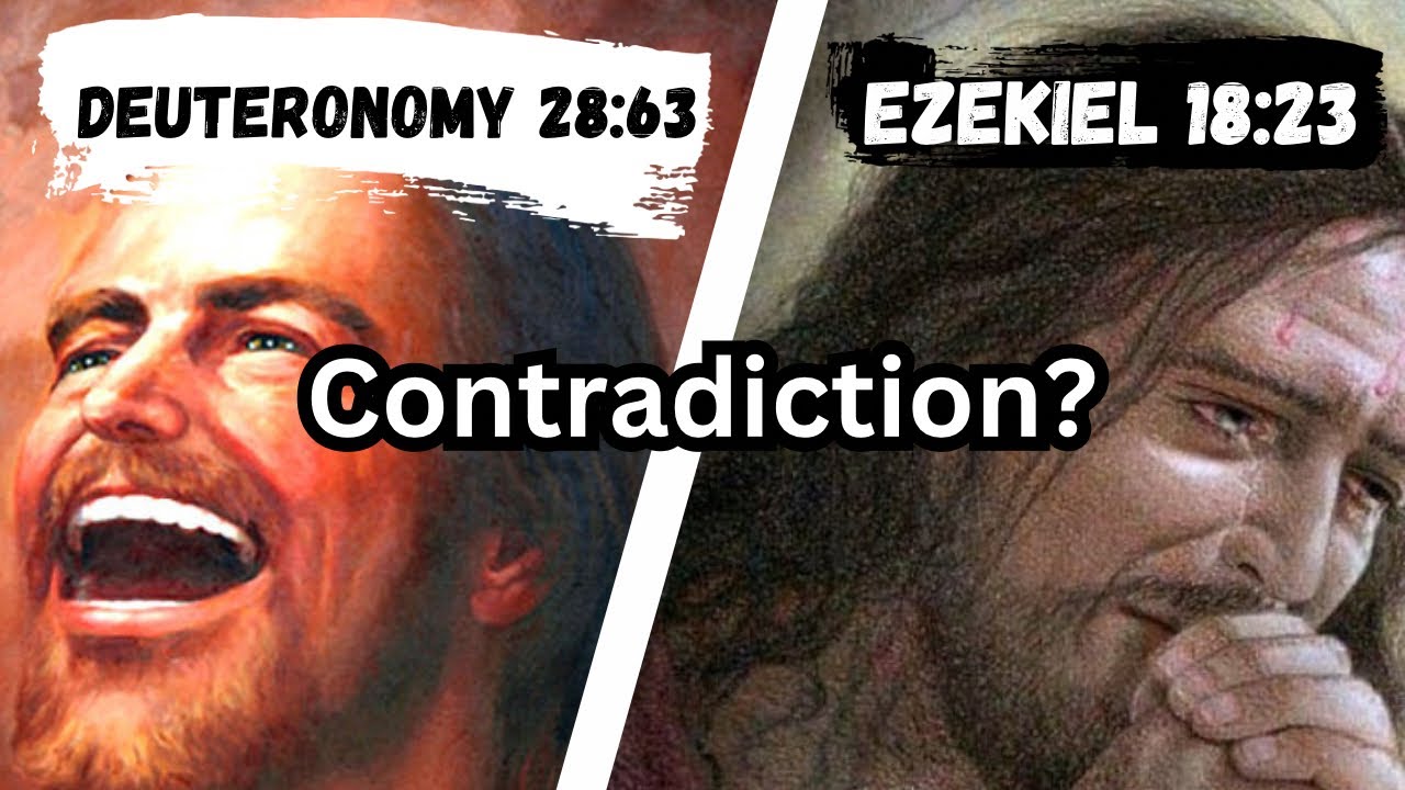 Does Deuteronomy 28:63 Contradict Ezekiel 18:23 and 33:11? - YouTube