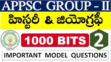 APPSC GROUP 2 HISTORY & GEOGRAPHY 1000 BITS PART 2 IN TELUGU ||  GROUP 2 IMPORTANT MODEL QUESTIONS