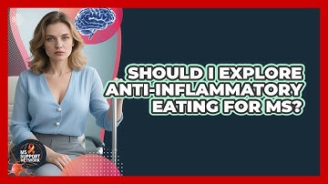 Should I Explore Anti-Inflammatory Eating For MS?