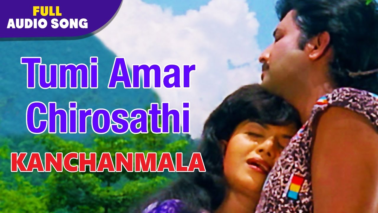 Tumi Amar Chirosathi  Kanchanmala  Sabina Yasmin and Andru Kishore  Bengali Romantic Songs