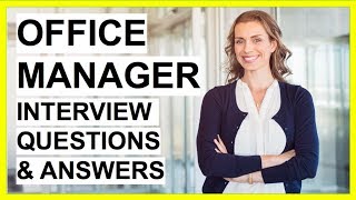 OFFICE MANAGER Interview Questions And Answers! (5 Tough Interview Questions)