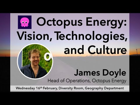 Week 5 - Octopus Energy: Vision, Technologies, and Culture