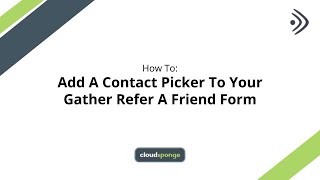 How To Add A Contact Picker To Your Gather Refer A Friend Form screenshot 3