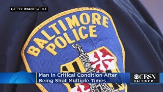 Man In Critical Condition After Being Shot Multiple Times In Baltimore