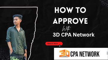 How to Approve 3D CPA Network, BD CPA Institute – Latest Update 2025