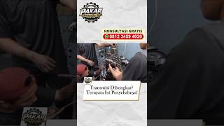 Transmisi mulai bermasalah? Proses pembongkaran membantu menemukan kerusakan #PakarTransmisiMatic