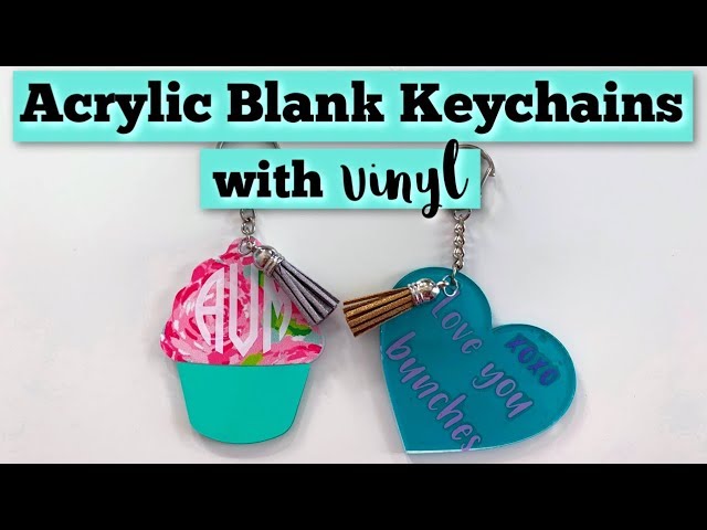 How To Make an Acrylic Keychain Blank with Vinyl Tutorial 