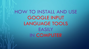 How to type in local languages in computer easily using Google Input Tools