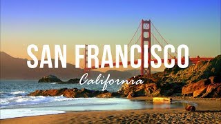10 BEST Things TO DO in San Francisco | California, USA for 2018 | Travel guide | Bucket List